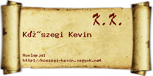 Kőszegi Kevin névjegykártya
